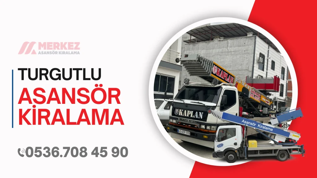 turgutlu asansör kiralama