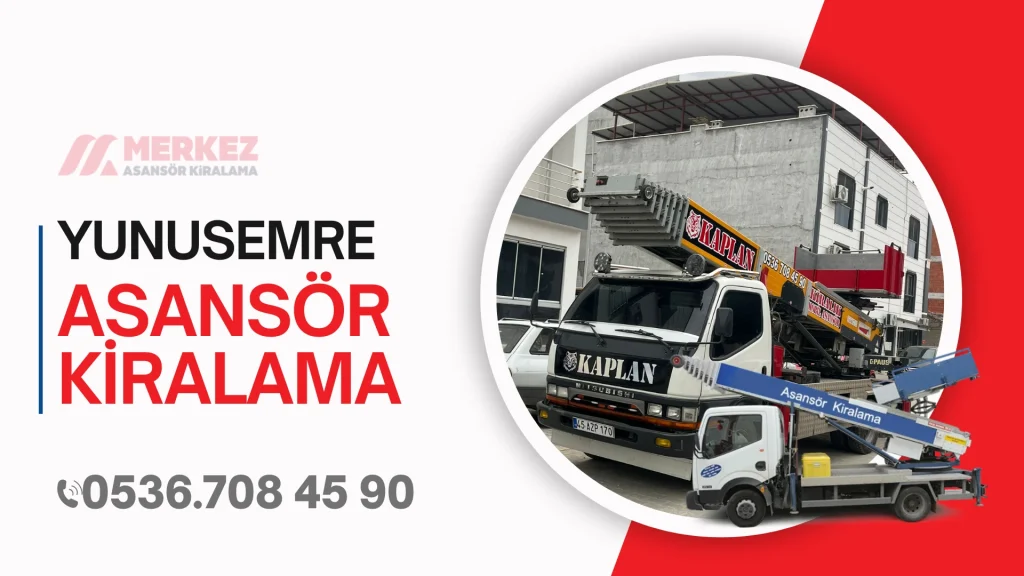 yunusemre asansör kiralama